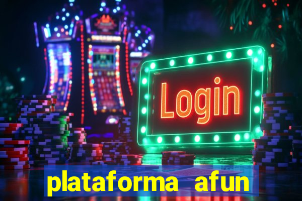 plataforma afun paga mesmo